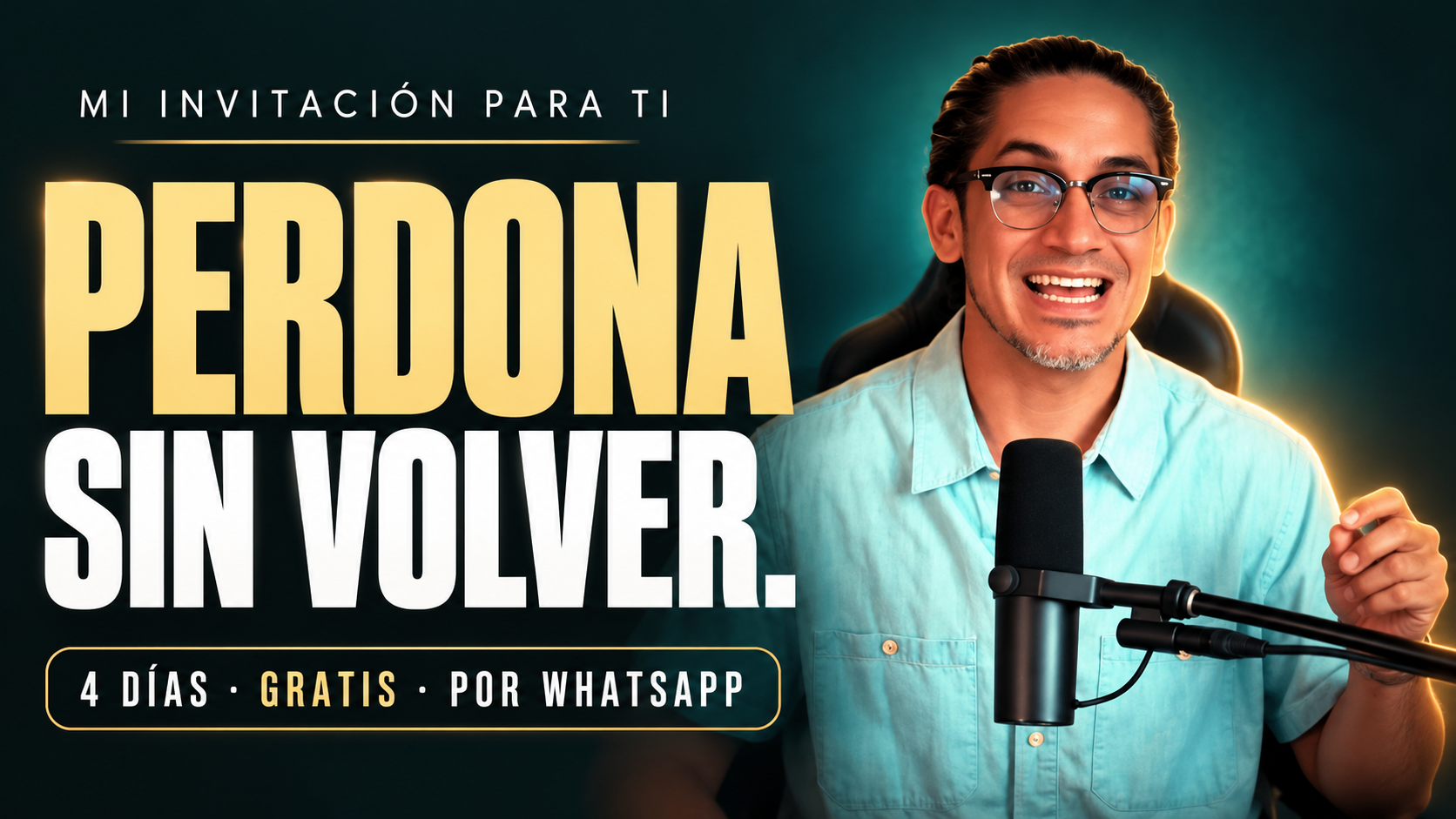 Abraham Salazar: Perdona Sin Volver. Mi invitación para ti. Cuatro días gratuitos por WhatsApp.